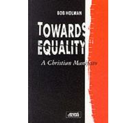 Towards Equality: A Christian Manifesto (Gospel and Cultures S.)
