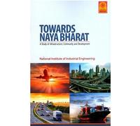 TOWARDS NAYA BHARAT A STUDY OF INFRASTRUCTURE,COMMUNITY AND DEVELOPMENT