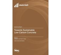 Towards Sustainable Low-Carbon Concrete