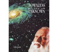 Towards the Unknown