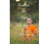 Towards the Yoga: Hypocrisy & Reality: Book 7