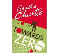 TOWARDS ZERO: A thrilling mystery from the Queen of Crime, soon to be a TV adaptation for the BBC