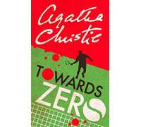 TOWARDS ZERO: A thrilling mystery from the Queen of Crime, soon to be a TV adaptation for the BBC