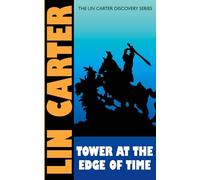 Tower at the Edge of Time (Lin Carter Discovery)