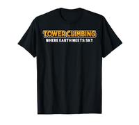 Tower Climbing Where Earth Meets Sky - Cell Tower Climber T-Shirt