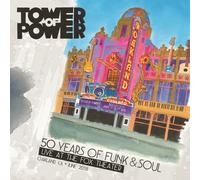 Tower of Power 50 Years of Funk & Soul: Live At the Fox Theater-Oakland Ca-June