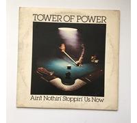 Tower Of Power - Ain't Nothin' Stoppin' Us Now