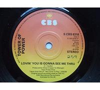 Tower Of Power - Lovin' You Is Gonna See Me Thru/ Am I A Fool 7"