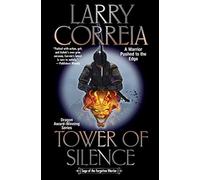 Tower of Silence: Volume 4 (Saga of the Forgotten Warrior)