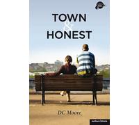 'Town' and 'Honest' (Modern Plays)