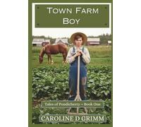 Town Farm Boy (Tales of Pondicherry)