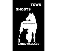 Town Ghosts