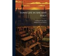 Town Life in Ancient Italy