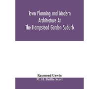 Town planning and modern architecture at the Hampstead garden suburb
