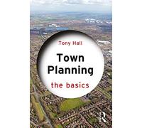 Town Planning: The Basics