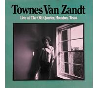 Van Zandt Townes - Live At The Old Quarter, Houston, Texas