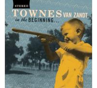 TOWNES VAN ZANDT - In the Beginning ... [VINYL]