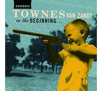 Townes Van Zandt – In the Beginning ... – Vinyl (US import)