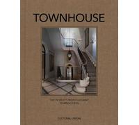 Townhouse: The World's Most Elegant Townhouses