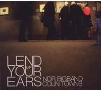 Towns, Colin - Lend Me Your Ears (Ndr Bigband)