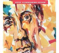 Townshend, Pete - Scoop [Deluxe Edition]