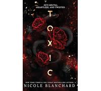 Toxic: A Dark Romance