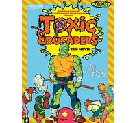 Toxic Crusaders: The Movie