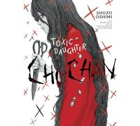 Toxic Daughter: Chi-chan