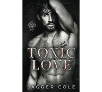 Toxic Love: A Dark Enemies To Lovers Mafia Romance (Venomous Gods)