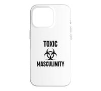 Toxic Masculinity Strong Dominant Man Male Energy Case for iPhone 16 Pro