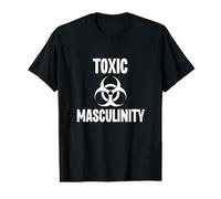 Toxic Masculinity Strong Dominant Man Male Energy Value Graphic T-Shirt