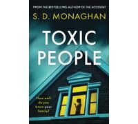 Toxic People: An unputdownable psychological thriller with a killer twist