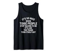Toxic People Trash Talk Funny Sarcastic Quote Bad Vibes Only Tank Top