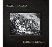 Toxic Reasons - Independence (40th Ann. Millenium Edition) [VINYL]