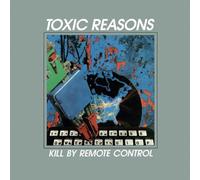 Toxic Reasons : Kill By Remote Control CD (2022) NEW Fast and FREE P & P