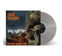 Toxic Reasons - No Peace In Our Time (Clear Vinyl) [VINYL]