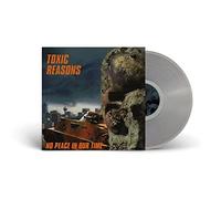 Toxic Reasons - No Peace In Our Time (Clear Vinyl) [VINYL]