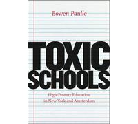Toxic Schools - High-Poverty Education in New York and Amsterdam