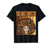 Toxic Waste Inspector Powerful Black History Month Pride T-Shirt