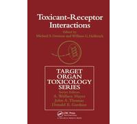 Toxicant-Receptor Interactions: Modulations of signal transduction and gene expression (Target Organ Toxicology Series)