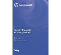 Toxicity Evaluation of Nanoparticles