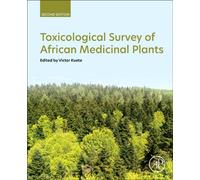 Toxicological Survey of African Medicinal Plants