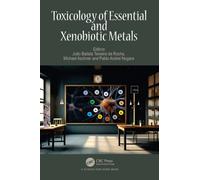 Toxicology of Essential and Xenobiotic Metals