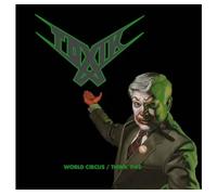 Toxik - World Circus/Think This (2cd Digi)
