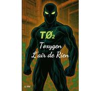 Toxygen: L'air de Rien