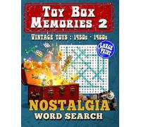 Toy Box Memories 2: Nostalgic Word Search Puzzle Book Large Print For adults and Seniors: Vintage Toys 1950- 1960s