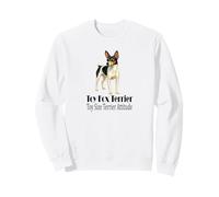 Toy Fox Terrier Dog Toy Size Terrier Attitude Pet Quote Sweatshirt