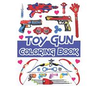 Toy Gun Coloring Book: Toy Coloring Books