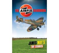 TOY STORIES AIRFIX (James May's Toy Stories)