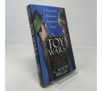 Toy Wars: The Epic Struggle Between G.I.Joe, Barbie and the Companies Who Make Them
